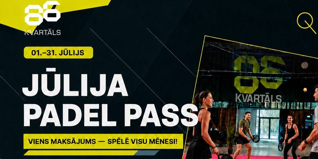 Jūlija Padel Pass ir klāt!